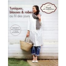 Tuniques, Blouses Et Robes Au Fil Des Jours