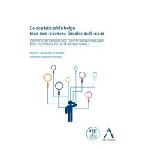 Le Contribuable Belge Face Aux Mesures Fiscales Anti-abus