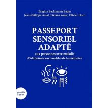 Passeport Sensoriel Adapté Aux Personnes Avec Une Maladie D'Alzheimer Ou Des Troubles De La Mémoire - - PAS DE MARQUE -