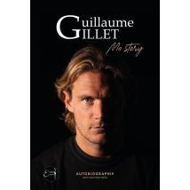 Guillaume Gillet, Ma Story - - PAS DE MARQUE -