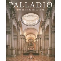 Palladio - Toute L'Architecture