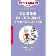 C'Est Malin Poche : La Cuisine De L'Étudiant En 87 Recettes - Simple, Rapide Et Pas Chère !