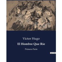 El Hombre Que Rie : Primera Parte