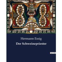 Der Schweinepriester