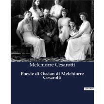 Poesie Di Ossian Di Melchiorre Cesarotti