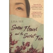 Snow Flower And The Secret Fan