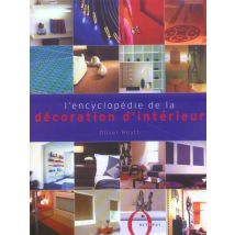 L'Encyclopedie De La Decoration D'Interieur