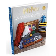 Harry Potter : La Magie Du Tricot - Le Livre Officiel Des Modèles De Tricot Harry Potter