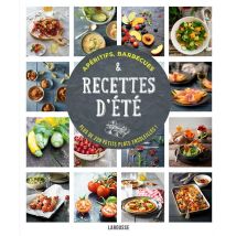 Apéritifs, Barbecues Et Recettes D'Été