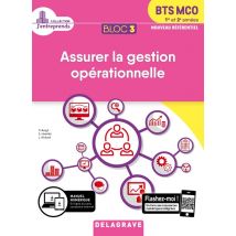 Bloc 3 - Assurer La Gestion Opérationnelle - Bts Mco, 1re Et 2e Années - Pochette Élève (édition 2019)
