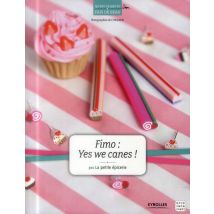 Fimo: Yes We Canes