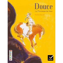 Facettes Bibliotheque : Douce, La Promesse De L'Eau - Ce2, Cm1