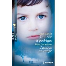 Une Vie À Protéger - L'Amour En Otage