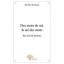 Des Mots De Sel, Le Sel Des Mots
