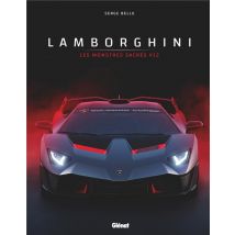 Lamborghini : Les Monstres Sacrés À Moteur V12 (2e Édition)