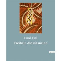 Freiheit, Die Ich Meine