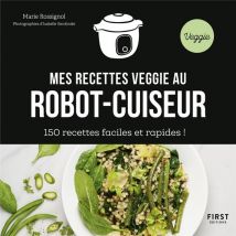 Mes Recettes Veggie Au Robot-cuiseur