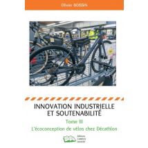 Innovation Industrielle Et Soutenabilité : L'Écoconception De Vélos Chez Décathlon