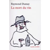 La Mort Du Vin