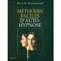 Méthodes Faciles D'Auto-hypnose