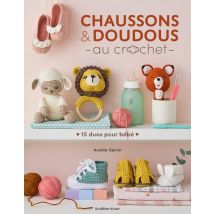 Chaussons & Doudous Au Crochet : 15 Duos À Crocheter Pour Bébé