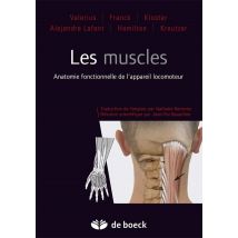 Les Muscles - Anatomie Fonctionnelle De L'Appareil Locomoteur
