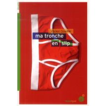 Ma Tronche En Slip