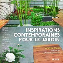 Inspirations Contemporaines Pour Le Jardin