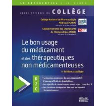 Le Bon Usage Du Médicament Et Des Thérapeutiques Non Médicamenteuses (5e Édition)