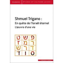 Revue Pardès Tome 61 : Shmuel Trigano : En Quête De L'Israël Eternel - Loeuvre D'Une Vie