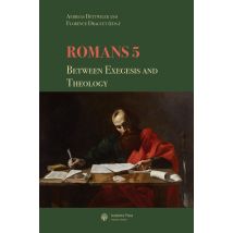 Romans 5: Between Exegesis And Theology