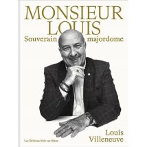 Monsieur Louis - Souverain Majordome