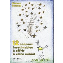 12 Cadeaux Inestimables À Offrir À Votre Enfant
