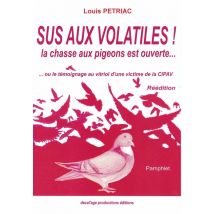 Sus Aux Volatiles : La Chasse Aux Pigeons Est Ouverte