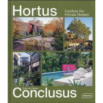 Hortus Conclusus : Gardens For Private Homes