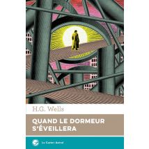 Quand Le Dormeur S'Éveillera