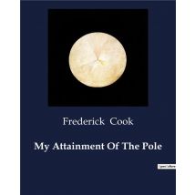 My Attainment Of The Pole