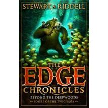 The Edge Chronicles 4: Beyond The Deepwoods - First Book Of Twig