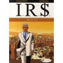 I.r.s. Tome 2 : Blue Ice