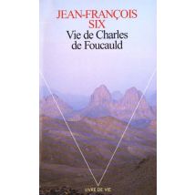Vie De Charles De Foucauld