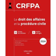Crfpa : Le Droit Des Affaires Et La Procédure Civile