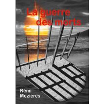 La Guerre Des Morts