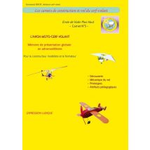 L'Avion Moto-cerf-volant : Les Carnets De Constrution Et Vol Du Cerf-volant