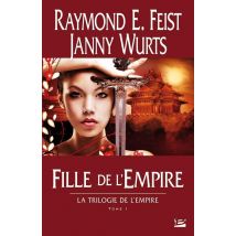 La Trilogie De L'Empire Tome 1 : Fille De L'Empire