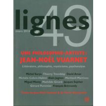 Revue Lignes N.49 : Une Philosophie-artiste : Jean-noël Vuarnet