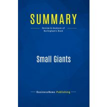 Summary: Small Giants : Review And Analysis Of Burlingham's Book