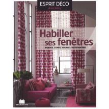Habiller Ses Fenêtres - Rideaux, Stores, Voilages, Passementerie