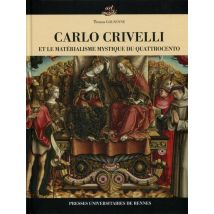 Carlo Crivelli Et Le Matérialisme Mystique Du Quattrocento
