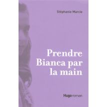 Prendre Bianca Par La Main