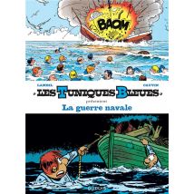 Les Tuniques Bleues Présentent Tome 7 : La Guerre Navale